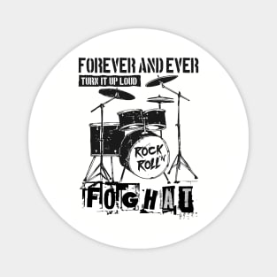 foghat forever and ever Magnet